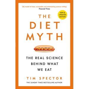 Orion Publishing Co The Diet Myth : The Real Science Behind What We Eat
