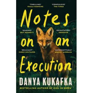 Orion Publishing Co Notes On An Execution : The selling Thriller That Everyone Is Talking About