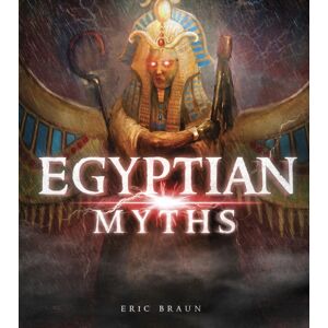 Capstone Global Library Ltd Egyptian Myths