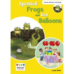 Capstone Global Library Ltd Speckled Frogs And Red Balloons : Levels 6-8