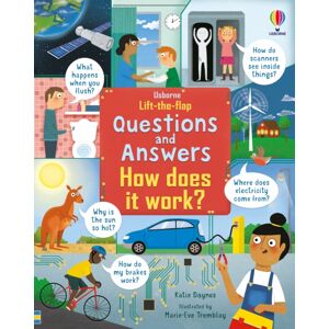 Usborne Publishing Ltd Lift-The-Flap Questions & Answers How Does It Work?