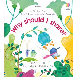 Usborne Publishing Ltd First Questions And Answers: Why Should I Share?