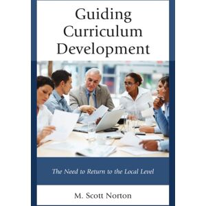 Bloomsbury Publishing Plc Guiding Curriculum Development : The Need To Return To Local Control