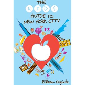 Rowman & Littlefield The Kid'S Guide To York City