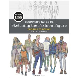 Bloomsbury Publishing PLC Beginner'S Guide To Sketching The Fashion Figure : Croquis To Design - Bundle Book + Studio Access Card
