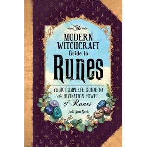 Adams Media Corporation The Modern Witchcraft Guide To Runes : Your Complete Guide To The Divination Power Of Runes