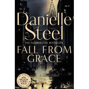Pan Macmillan Fall From Grace : An Inspiring Story Of Loss And Beginning Again From The Billion Copy seller