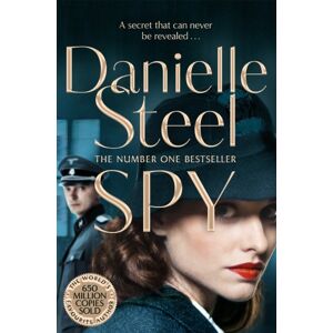 Pan Macmillan Spy : A Compulsive Story Of A Double Life From The Billion Copy seller