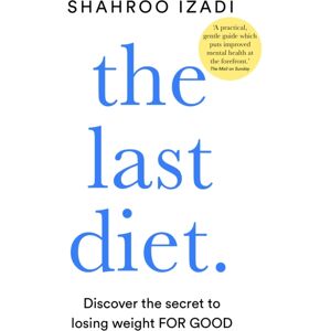 Pan Macmillan The Last Diet : Discover The Secret To Losing Weight – For Good
