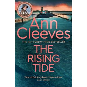 Pan Macmillan The Rising Tide : Vera Stanhope Of Itv 1’s Vera Returns In This Brilliant Mystery From The No.1 selling Author