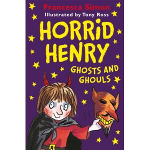Hachette Children's Group Horrid Henry Ghosts And Ghouls