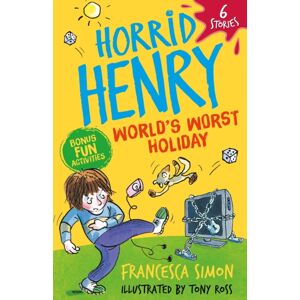 Hachette Children's Group Horrid Henry: World'S Worst Holiday : 6 Stories