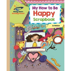 Hachette Learning Reading Planet - My How To Be Happy Scrapbook - Gold: Galaxy