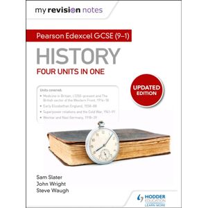 Hachette Learning My Revision Notes: Pearson Edexcel Gcse (9–1) History: Four Units In One