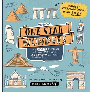 Andrews McMeel Publishing One Star Wonders : The Worst Reviews Of The World'S Greatest Places