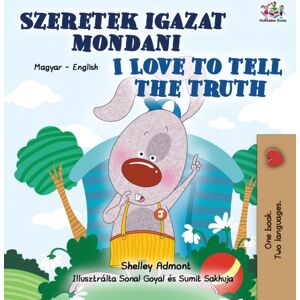 Kidkiddos Books Ltd. I Love To Tell The Truth (Hungarian English Bilingual Children'S Book)