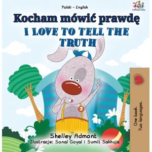 Kidkiddos Books Ltd. I Love To Tell The Truth (Polish English Bilingual Book For Kids)