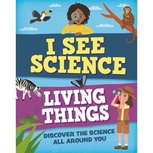 Hachette Children's Group I See Science: Living Things