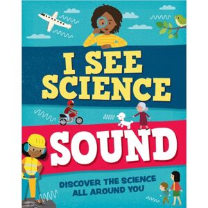 Hachette Children's Group I See Science: Sound