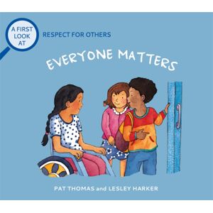 Hachette Children's Group A First Look At: Respect For Others: Everybody Matters