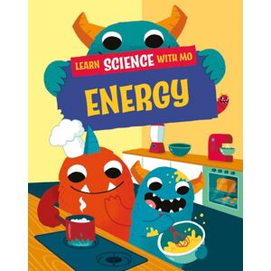 Hachette Children's Group Learn Science With Mo: Energy