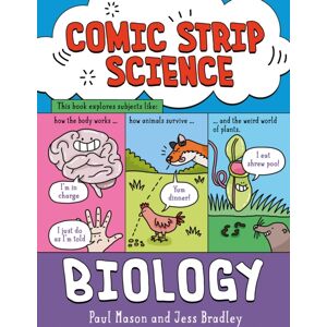 Hachette Children's Group Comic Strip Science: Biology : The Science Of Animals, Plants And The Human Body