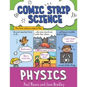 Hachette Children's Group Comic Strip Science: Physics : The Science Of Forces, Energy And Simple Machines
