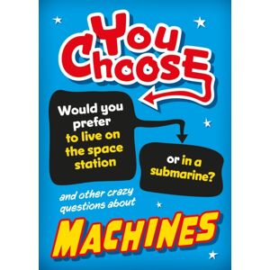 Hachette Children's Group You Choose: Machines