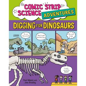 Hachette Children's Group Comic Strip Science Adventures: Digging For Dinosaurs