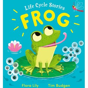 Hachette Children's Group Life Cycle Stories: Frog