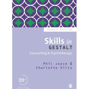 Sage Publications Ltd Skills In Gestalt Counselling & Psychotherapy