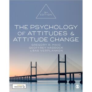 Sage Publications Ltd The Psychology Of Attitudes And Attitude Change