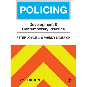 Sage Publications Ltd Policing : Development And Contemporary Practice