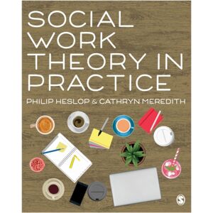 Sage Publications Ltd Social Work Theory In Practice