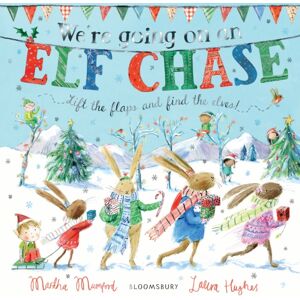 Bloomsbury Publishing PLC We'Re Going On An Elf Chase : Board Book