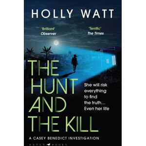 Bloomsbury Publishing PLC The Hunt And The Kill : Save Millions Of Lives... Or Save Those You Love Most