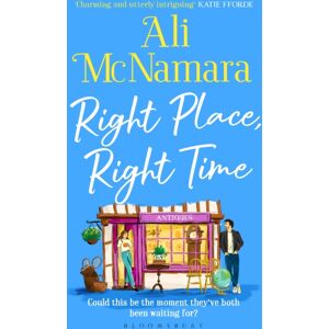 Bloomsbury Publishing PLC Right Place, Right Time : 'The Perfect Story To Curl Up With This Autumn