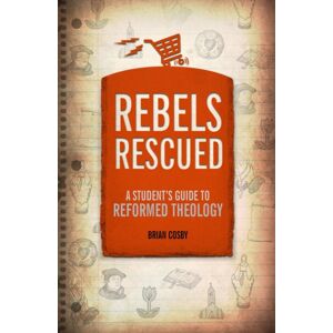 Christian Focus Publications Ltd Rebels Rescued