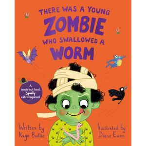 Pan Macmillan There Was A Young Zombie Who Swallowed A Worm : Hilarious For Halloween!