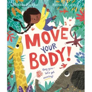 Pan Macmillan Move Your Body!