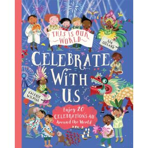 Pan Macmillan This Is Our World: Celebrate With Us!
