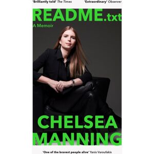 Vintage Publishing Readme.Txt : A Memoir From One Of The World’s Most Famous Whistleblowers