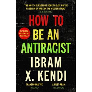 Vintage Publishing How To Be An Antiracist