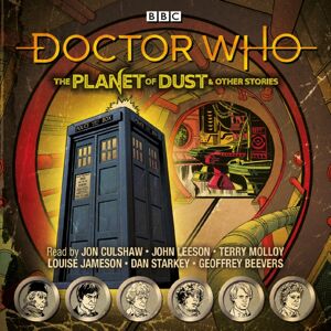 BBC Audio, A Division Of Random House Doctor Who: The Planet Of Dust & Other Stories : Doctor Who Audio Annual