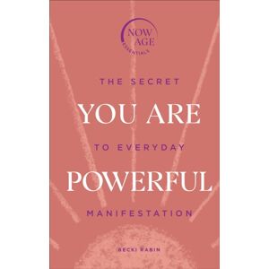 Ebury Publishing You Are Powerful : The Secret To Everyday Manifestation (Now Age Series)