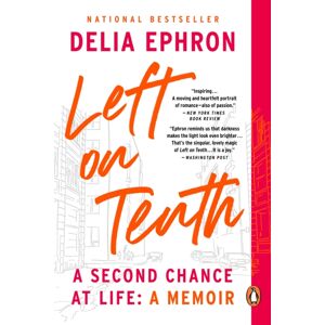 Transworld Publishers Ltd Left On Tenth : A Second Chance At Life