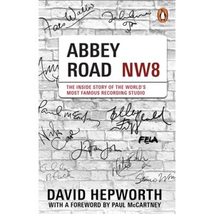 Transworld Publishers Ltd Abbey Road : The Inside Story Of The World’s Most Famous Recording Studio (With A Foreword By Paul Mccartney)