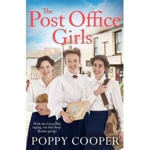 Hodder & Stoughton The Post Office Girls : Book One In A Heartwarming And Uplifting Wartime Saga Series