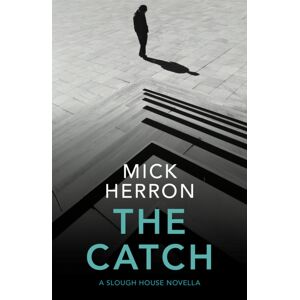 John Murray Press The Catch : A Slough House Novella 2