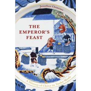 Hodder & Stoughton The Emperor'S Feast : 'A Tasty Portrait Of A Nation' –sunday Telegraph